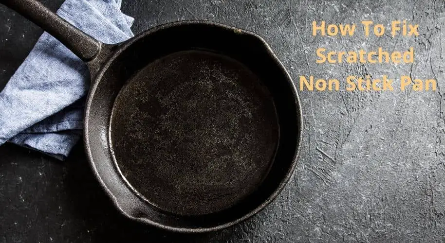 How To Fix Scratched Non Stick Pan