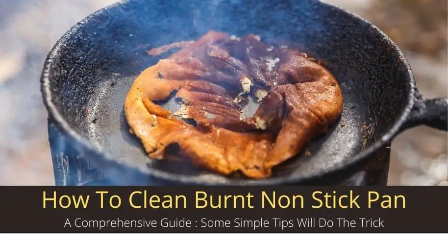 how to clean burnt non stick pan