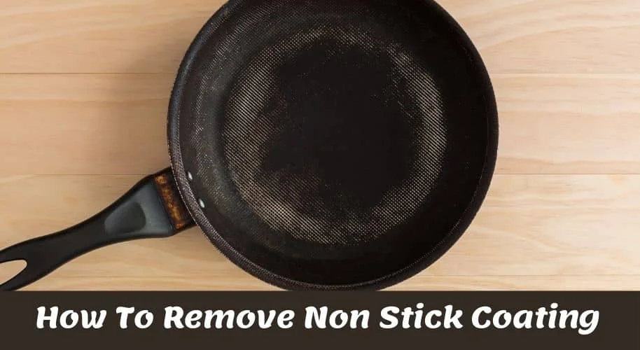 How to remove non stick coating