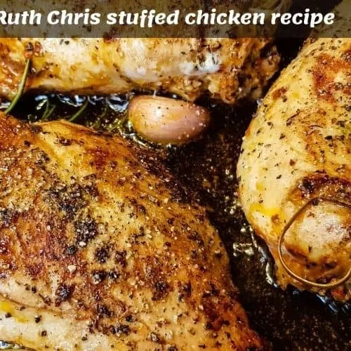 Ruth Chris stuffed chicken recipe