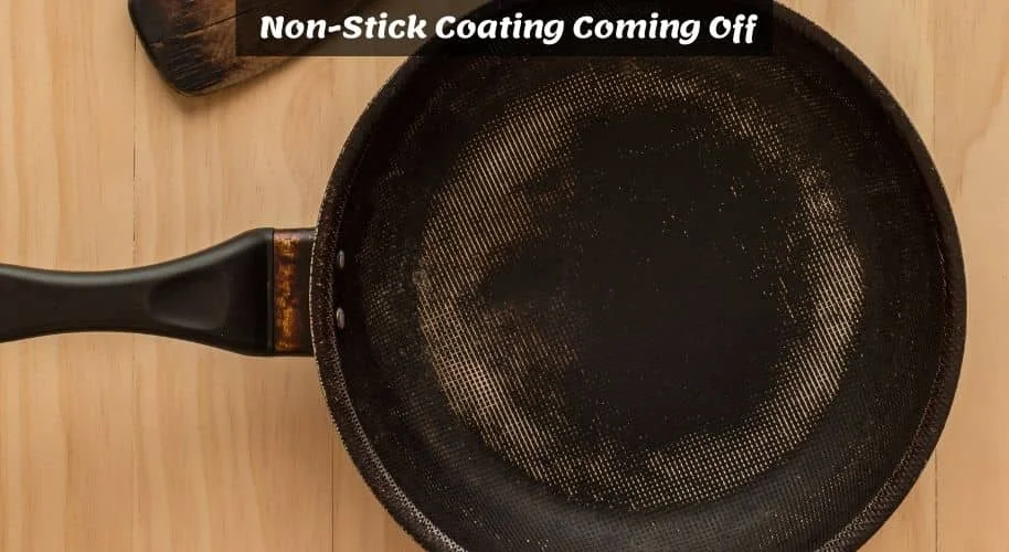 Non stick coating coming off
