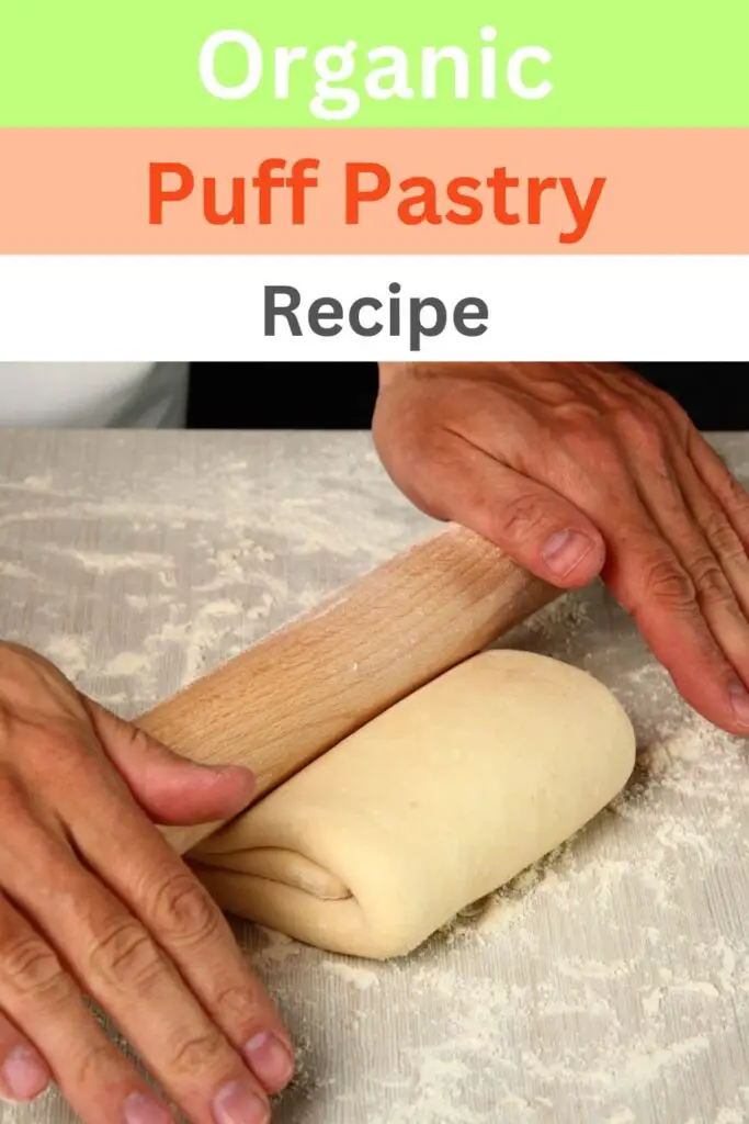 Organic puff pastry recipe