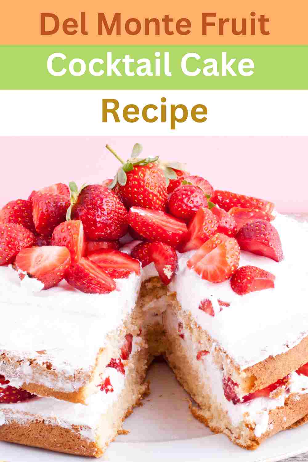 Del Monte Fruit Cocktail Cake Recipe Easy Kitchen Guide