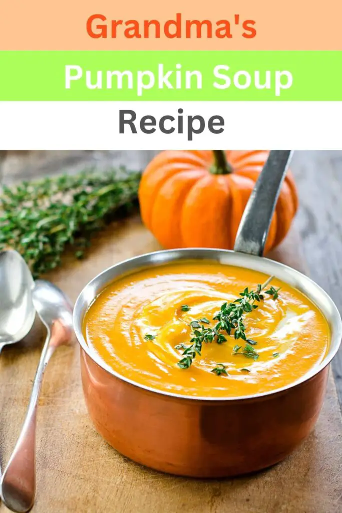 How to make Grandma's pumpkin soup?