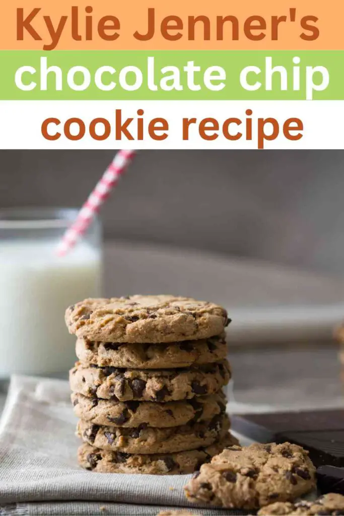 Kylie Jenner's Chocolate Chip Cookie Recipe