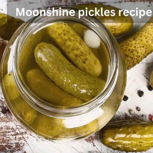 Moonshine pickles recipe
