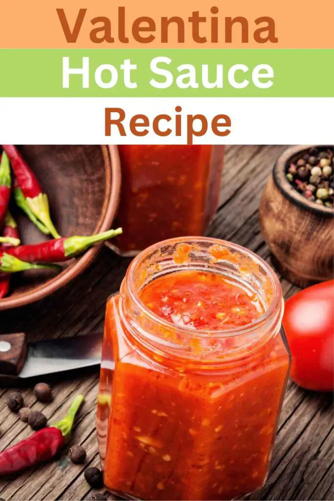 Valentina Hot Sauce Recipe
