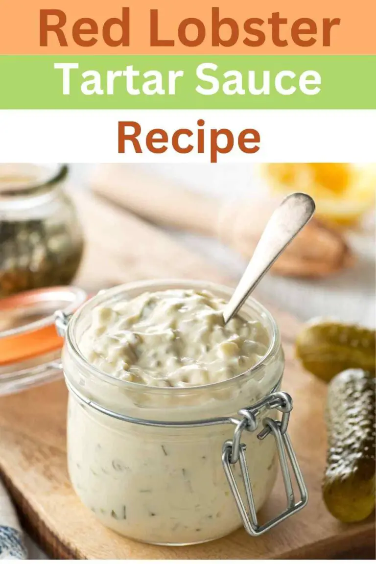 Red Lobster Tartar Sauce Recipe Easy Kitchen Guide