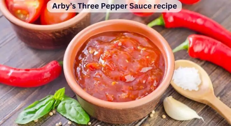 Arby’s Three Pepper Sauce Recipe