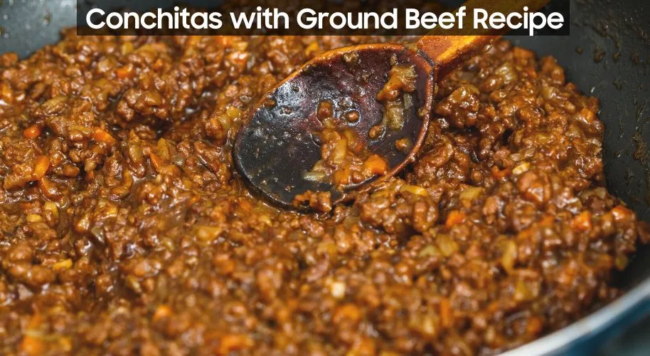 How to make conchitas with ground beef?