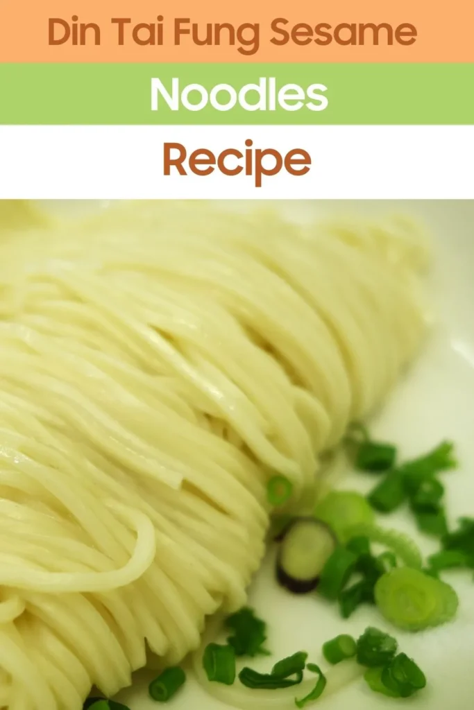 How to make Din Tai Fung Sesame Noodles?