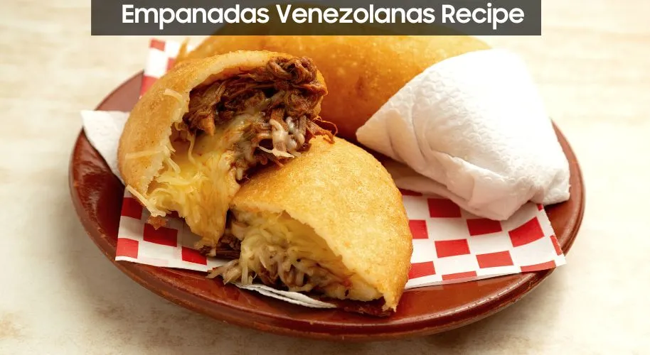 Empanadas Venezolanas Recipe