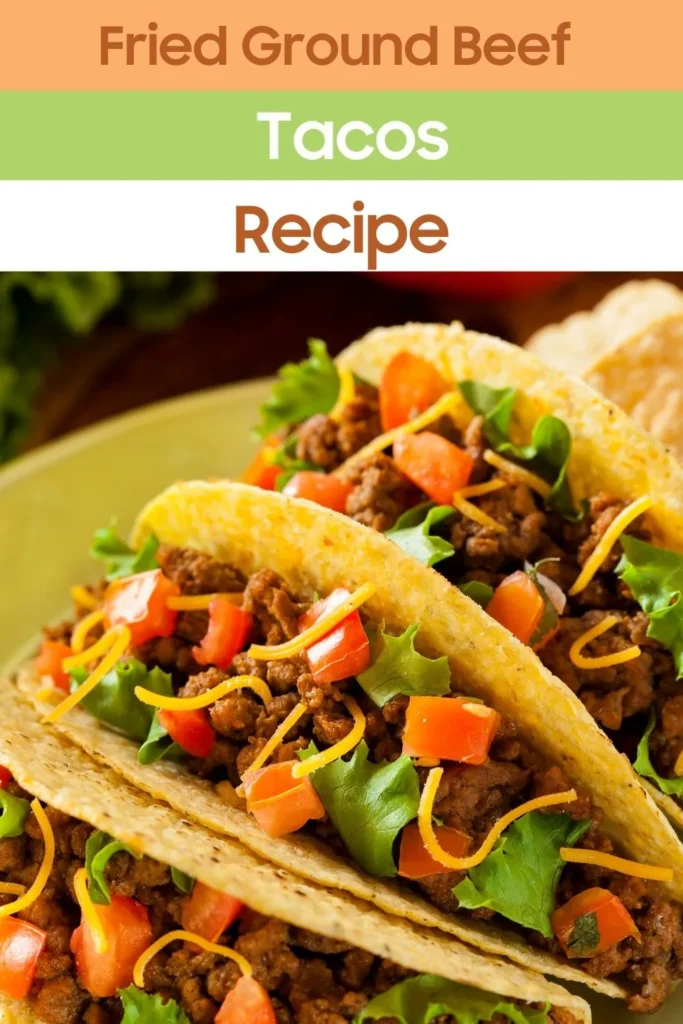 How to make fried ground beef tacos?