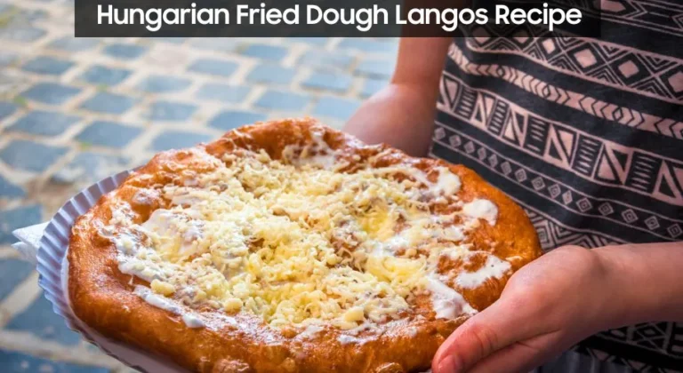 Hungarian Fried Dough Langos Recipe