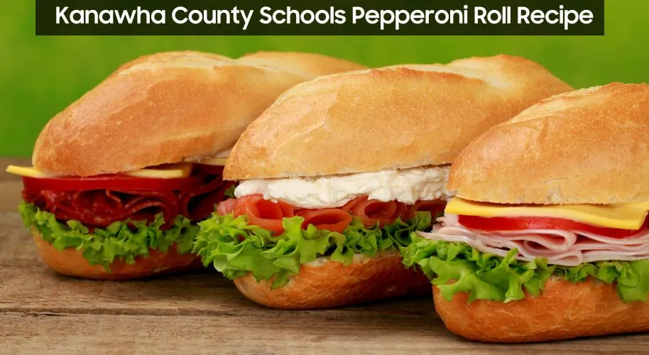 Kanawha County Schools Pepperoni Roll Recipe