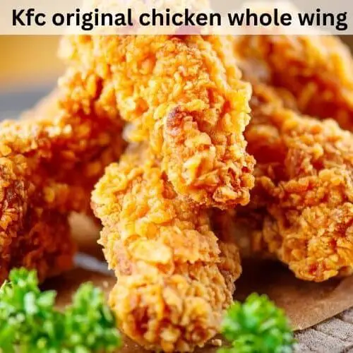 Kfc Original Chicken Whole Wing