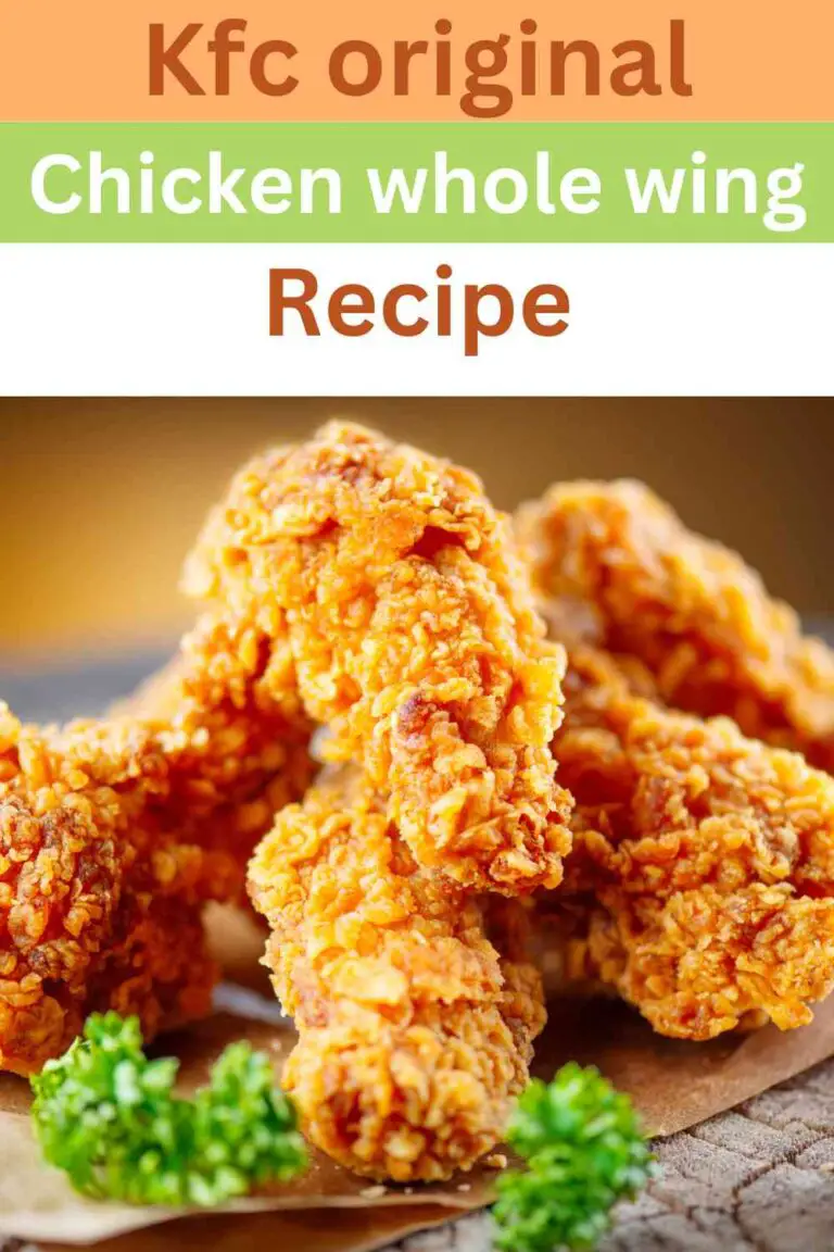 Kfc Original Chicken Whole Wing Easy Kitchen Guide