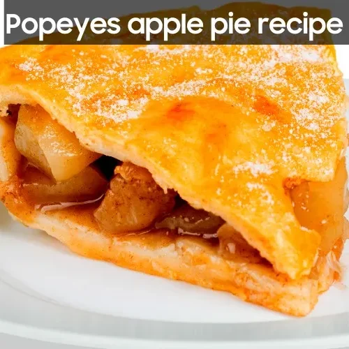 Popeyes apple pie recipe