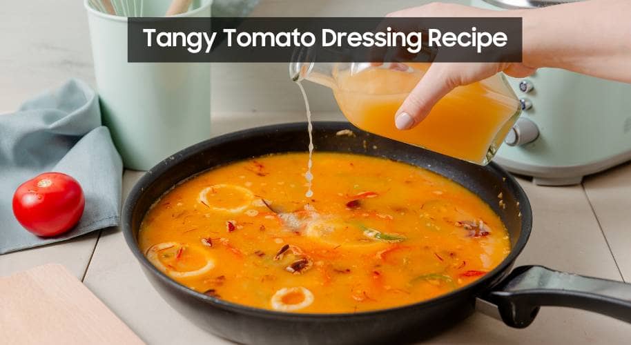 Tangy Tomato Dressing Recipe