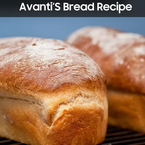 Avanti'S Bread Recipe