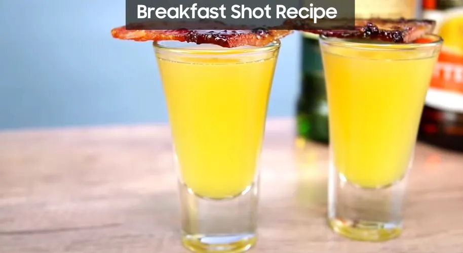 Breakfast Shot Recipe
