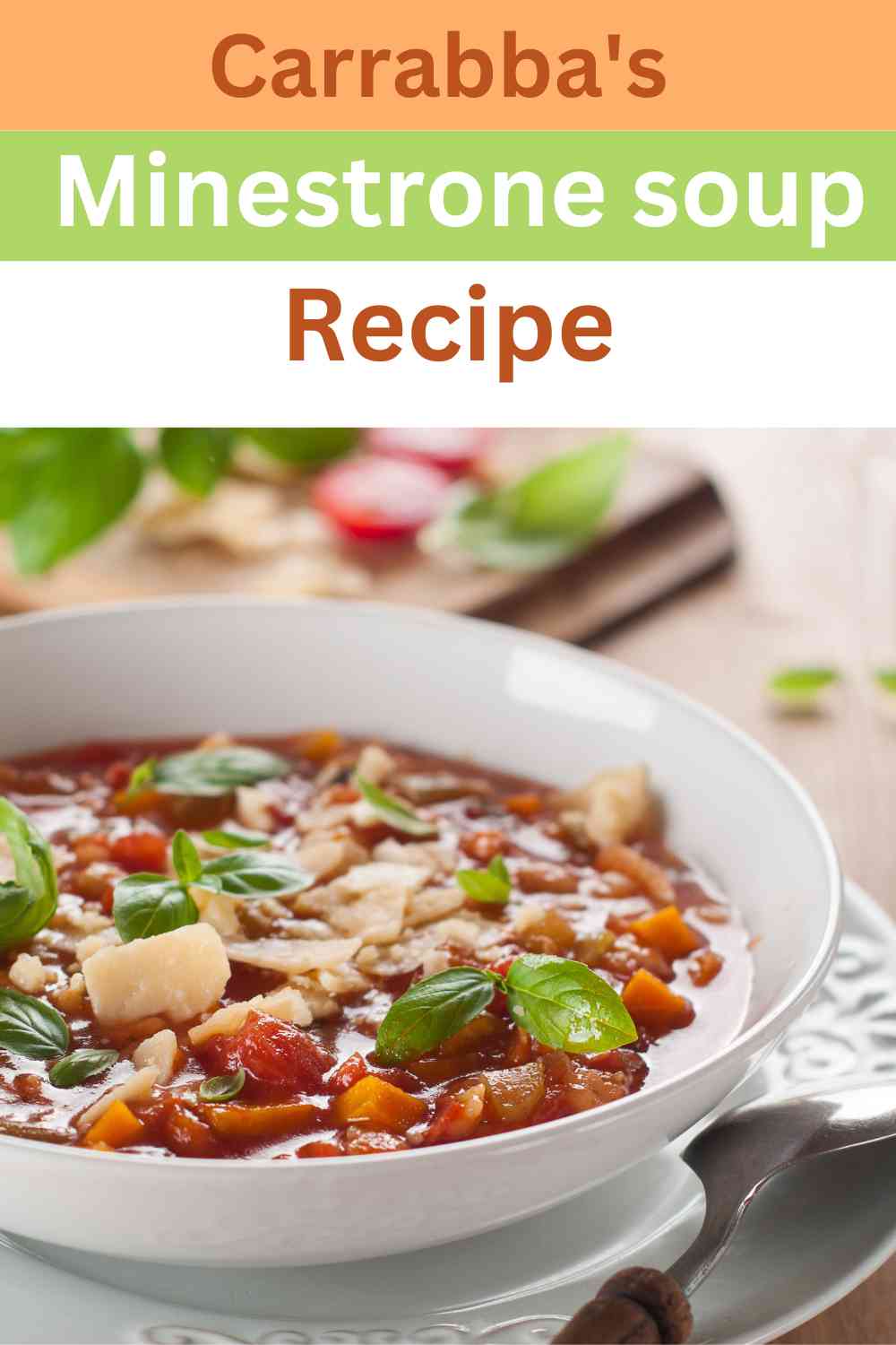 Carrabba's Minestrone Soup Recipe - Easy Kitchen Guide