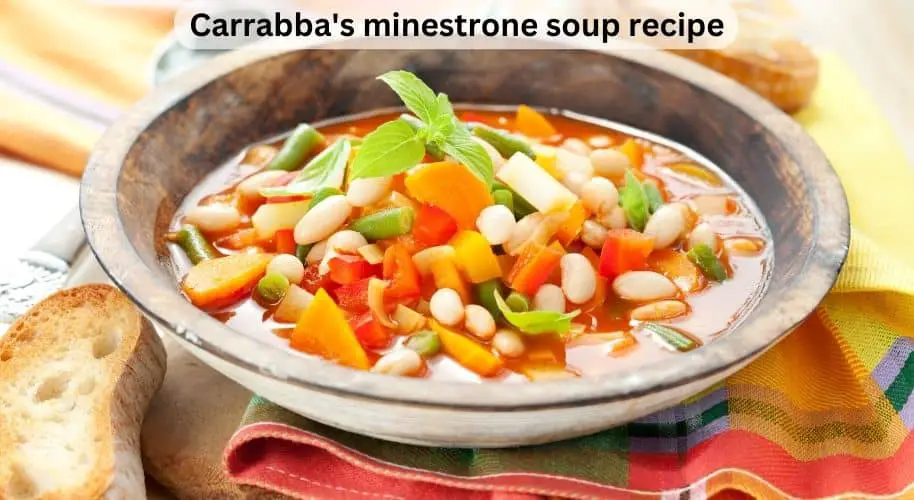 Carrabba's Minestrone Soup Recipe