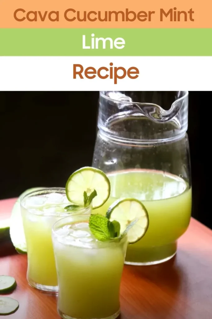 How to make cava cucumber mint lime?