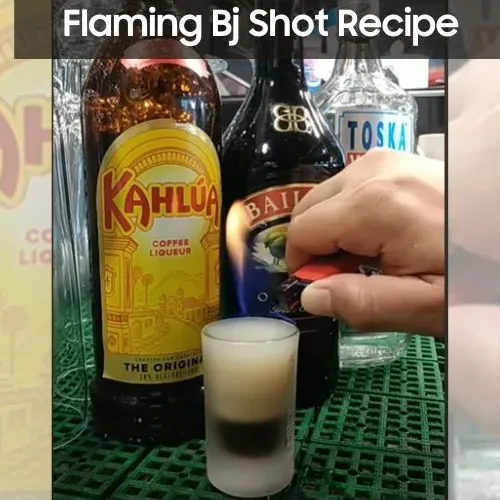 Flaming Bj Shot Recipe