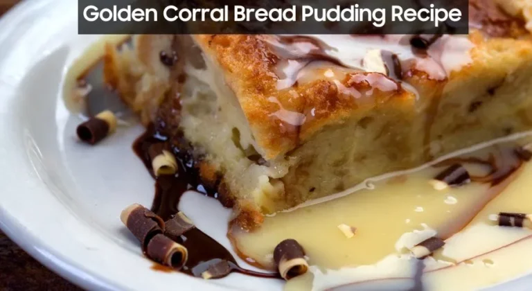 Golden Corral Bread Pudding Recipe