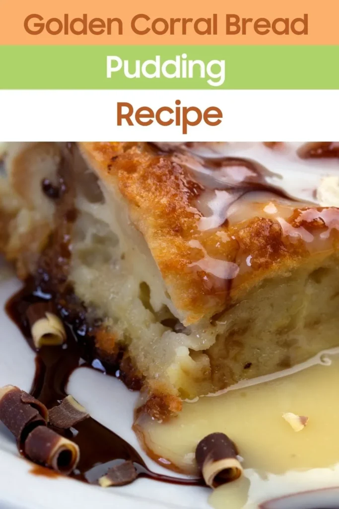 How to make Golden Corral Bread Pudding?