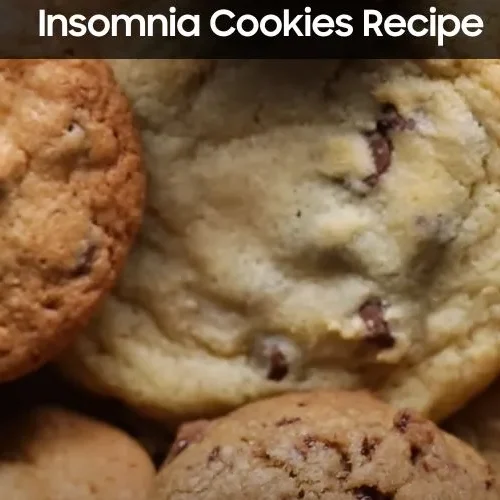 Insomnia Cookies Recipe