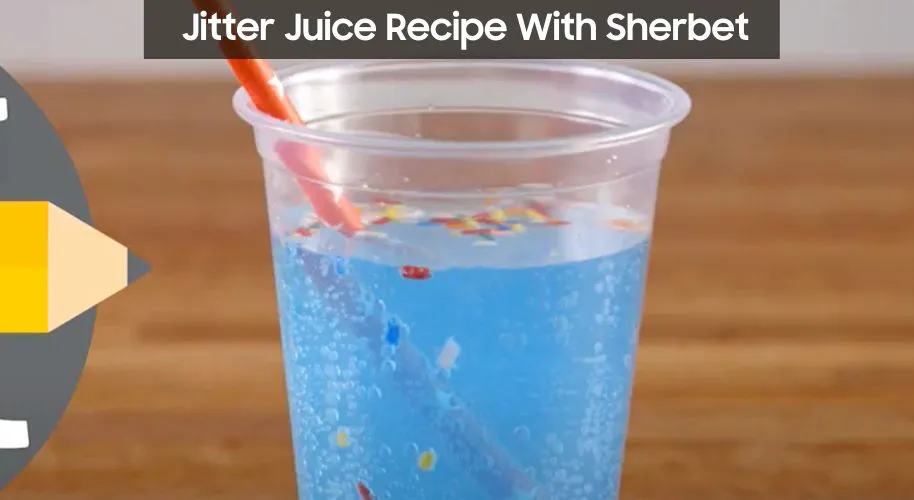 Jitter Juice Recipe with Sherbet