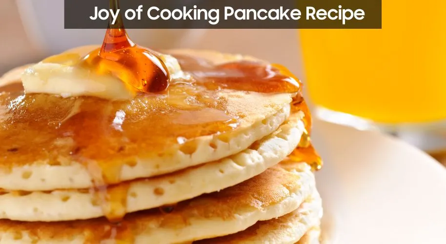 Joy of Cooking Pancake Recipe