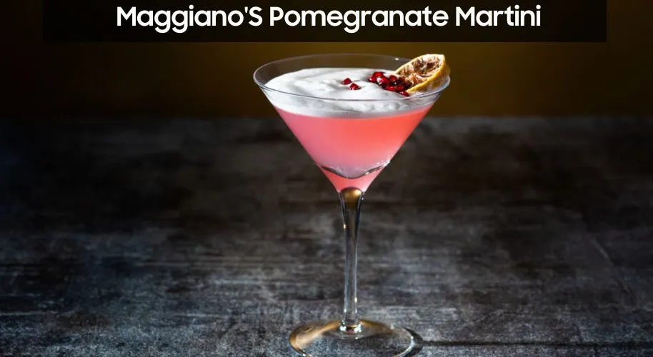 Maggiano'S Pomegranate Martini