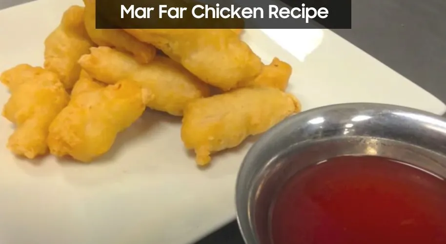 Mar Far Chicken Recipe