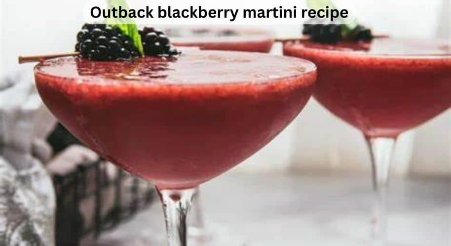 Outback blackberry martini recipe