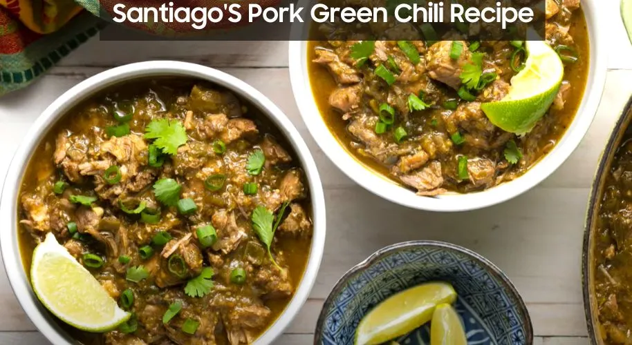 Santiago'S Pork Green Chili Recipe