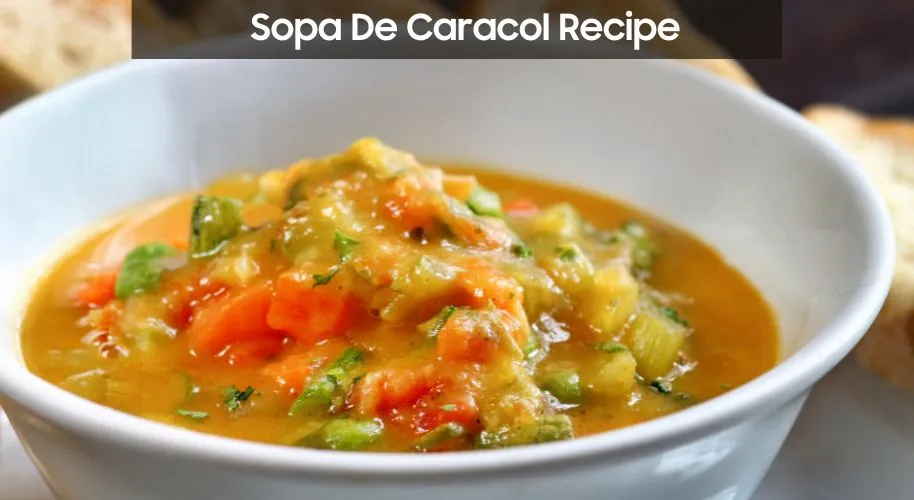 Sopa De Caracol Recipe