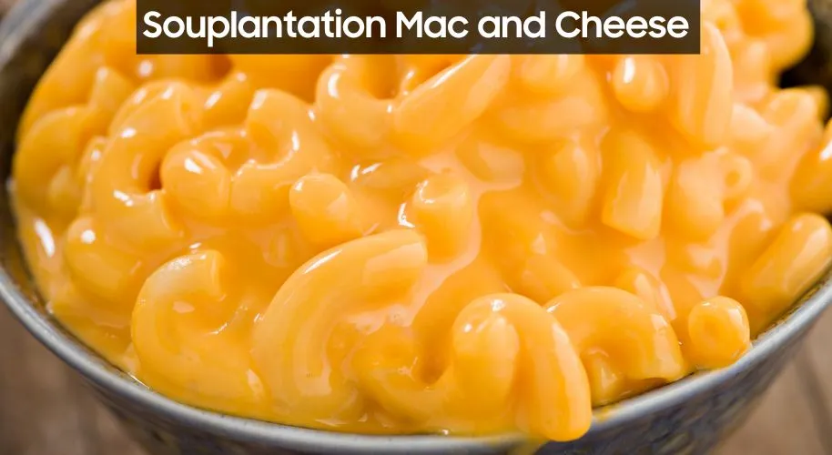 Souplantation Mac and Cheese