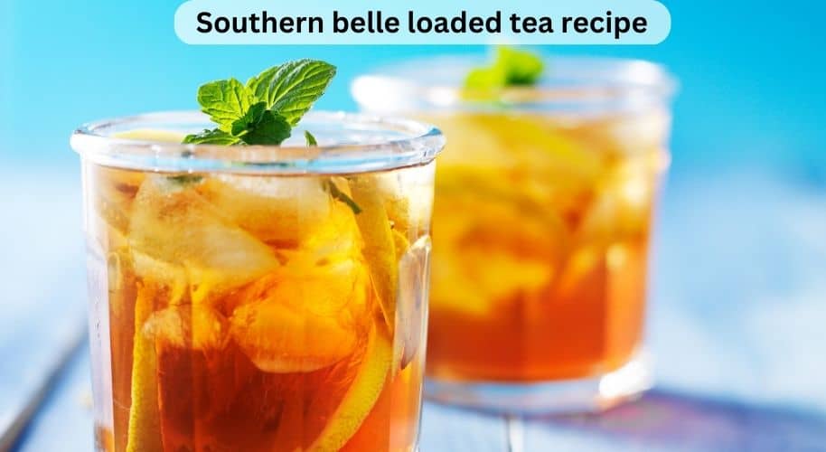 Southern Belle Loaded Tea Recipe