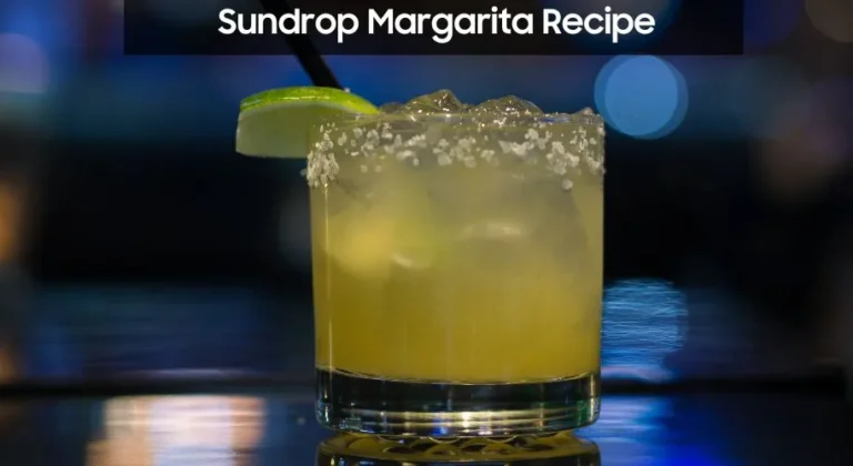 Sundrop Margarita Recipe