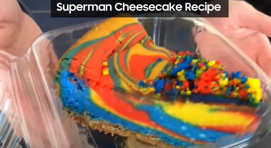 Superman Cheesecake Recipe