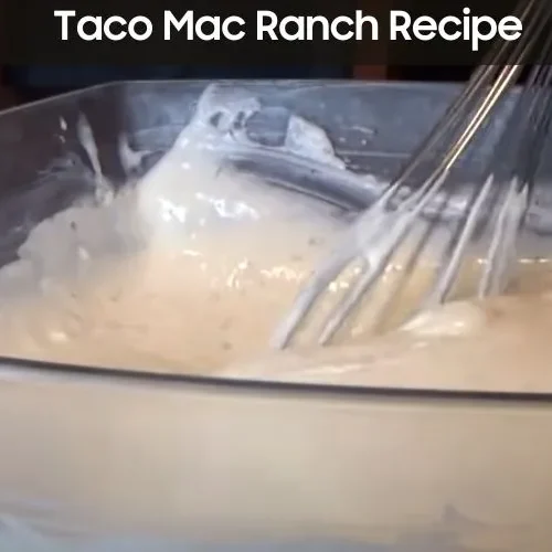 Taco Mac Ranch Recipe