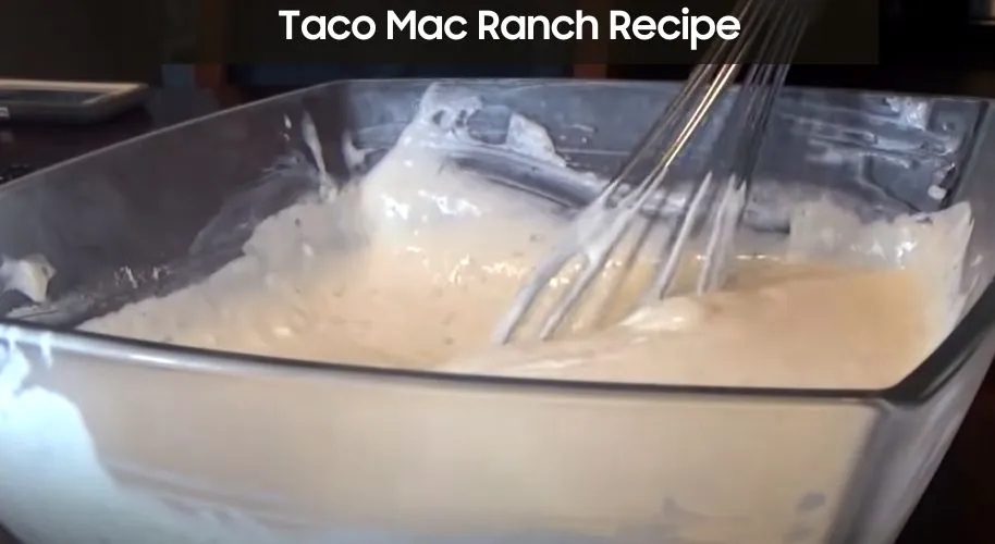 Taco Mac Ranch Recipe