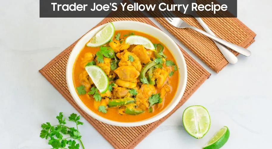 Trader Joe'S Yellow Curry Recipe