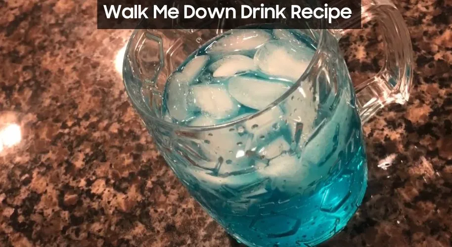 Walk Me Down Drink Recipe