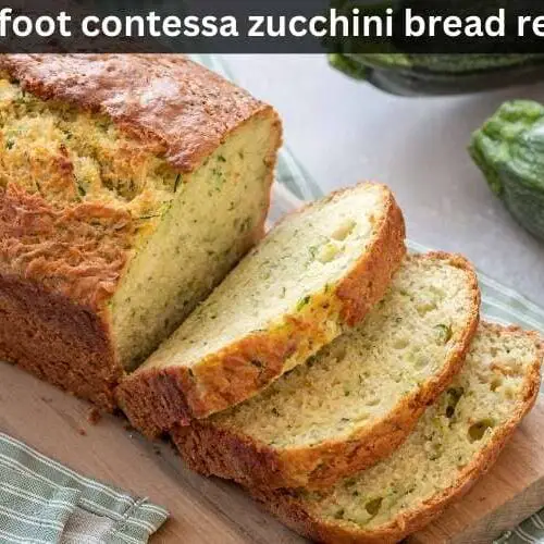 barefoot contessa zucchini bread recipe