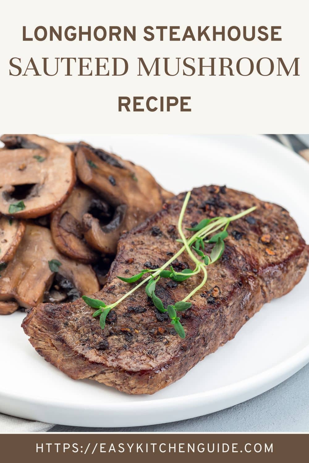 Longhorn Steakhouse Sauteed Mushroom Recipe