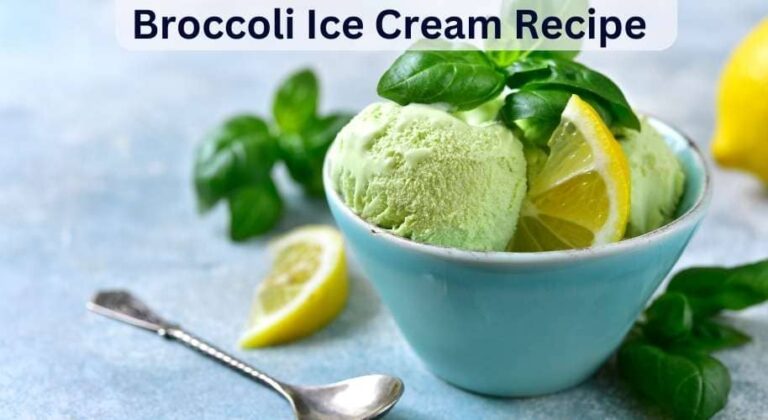 Broccoli Ice Cream Recipe